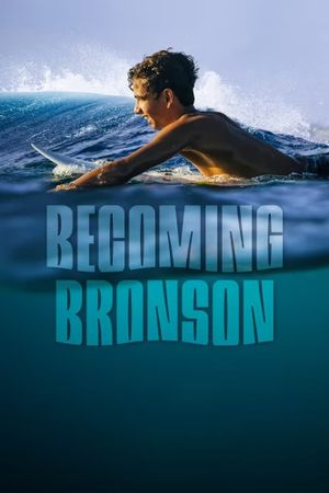 Becoming Bronson's poster image