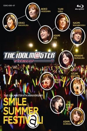 THE IDOLM@STER 6th ANNIVERSARY SMILE SUMMER FESTIV@L's poster