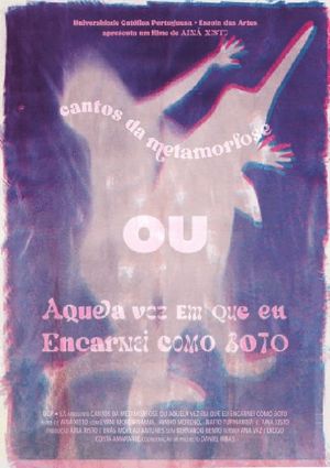 Cantos Da Metamorfose Ou Aquela Vez Em Que Encarnei Como Boto's poster