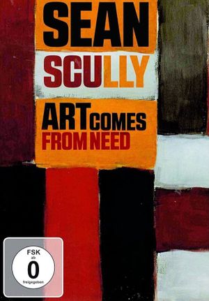 Sean Scully - Art Comes from Need's poster
