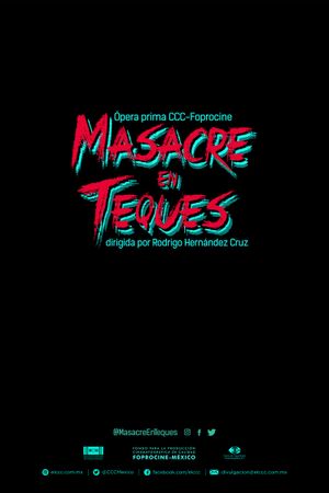 Masacre en Teques's poster