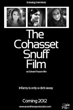 The Cohasset Snuff Film's poster