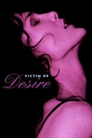 Victim of Desire's poster