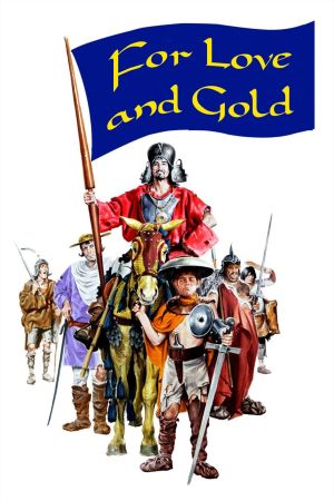 For Love and Gold's poster