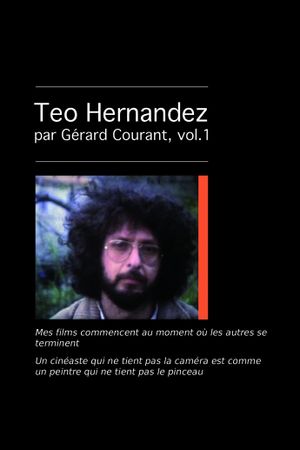 Mes films commencent au moment où les autres se terminent (Conversation avec Teo Hernandez I)'s poster image