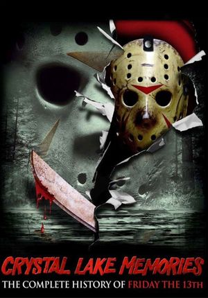 Crystal Lake Memories: The Complete History of Friday the 13th's poster