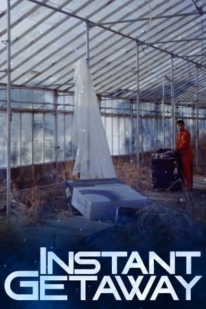 Instant Getaway's poster