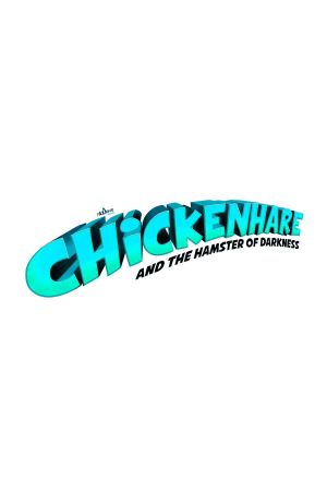Chickenhare and the Hamster of Darkness's poster