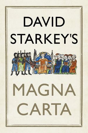 David Starkey's Magna Carta's poster