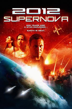 2012: Supernova's poster