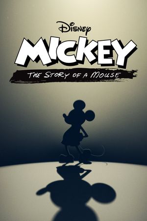 Mickey: The Story of a Mouse's poster