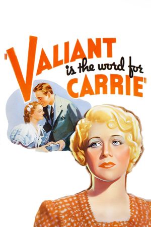 Valiant Is the Word for Carrie's poster
