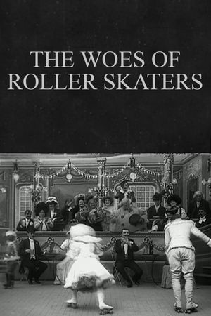 The Woes of Roller Skaters's poster