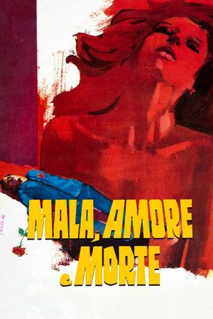 Mala, amore e morte's poster