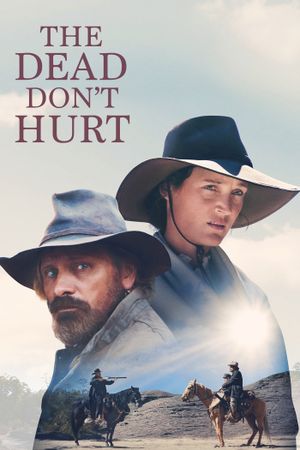 The Dead Don't Hurt's poster