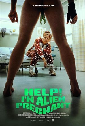 Help, I'm Alien Pregnant's poster