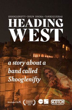 Heading West: A Story About a Band Called Shooglenifty's poster