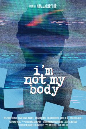 I'm Not My Body's poster