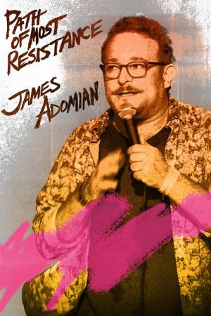 James Adomian - Path Of Most Resistance's poster