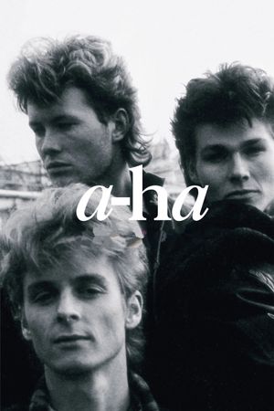 a-ha: The Movie's poster