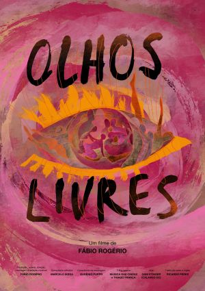 Olhos Livres's poster