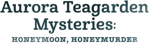 Aurora Teagarden Mysteries: Honeymoon, Honeymurder's poster