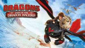 Dragons: Dawn of the Dragon Racers's poster