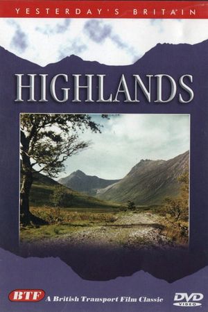 Yesterday's Britain: Highlands's poster
