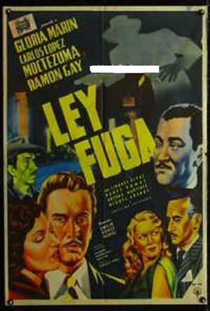 Ley fuga's poster