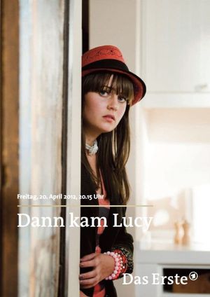 Dann kam Lucy's poster