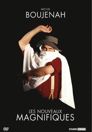 Michel Boujenah - Les Nouveaux Magnifiques's poster