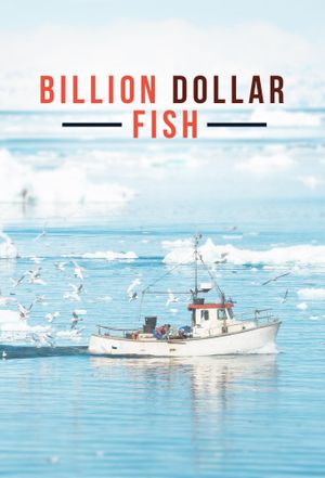 Billion Dollar Fish's poster