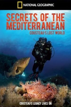 Secrets of the Mediterranean: Cousteau's Lost World's poster