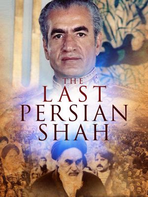 The Last Persian Shah's poster image