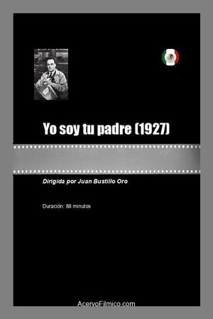 Yo soy tu padre's poster