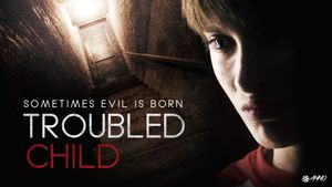 Troubled Child's poster