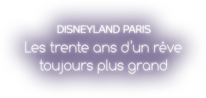 Disneyland Paris : Les trente ans d'un rêve toujours plus grand's poster