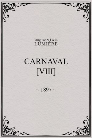 Carnaval, [VIII]'s poster