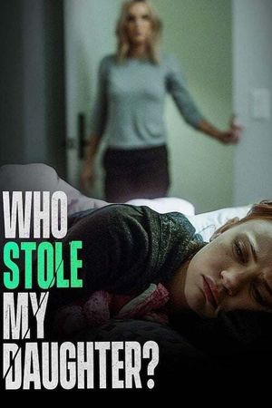 Who Stole My Daughter?'s poster image