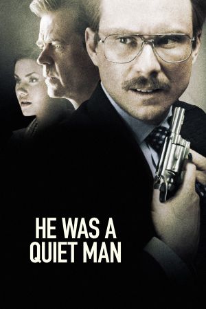 He Was a Quiet Man's poster