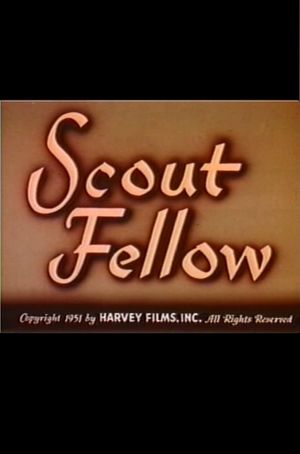 Scout Fellow's poster