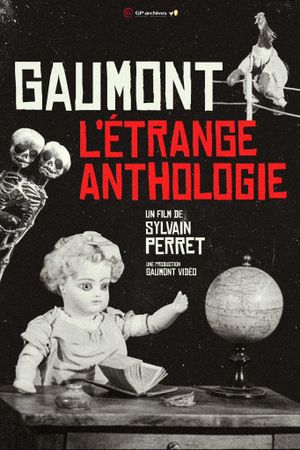 Gaumont, the Étrange Anthology's poster