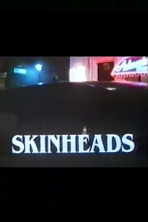 Skinheads's poster