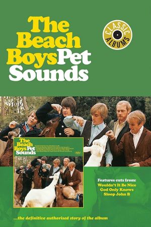 Classic Albums: The Beach Boys - Pet Sounds's poster