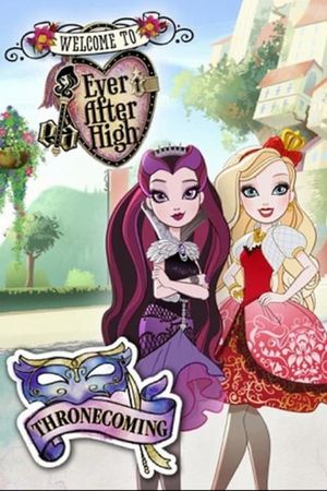 Ever After High: Thronecoming's poster