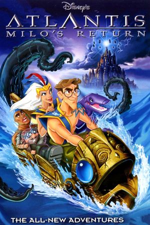 Atlantis: Milo's Return's poster