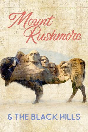 Scenic National Parks: Mt. Rushmore & The Black Hills's poster