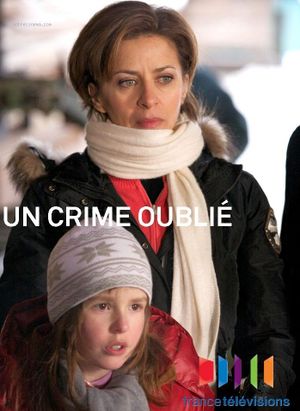 Un crime oublié's poster