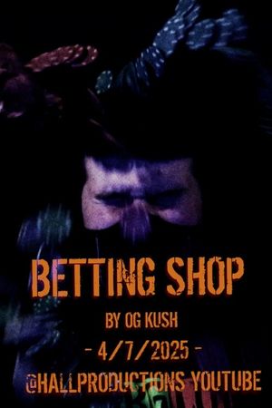 OG_Kush: Betting Shop's poster