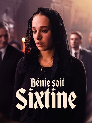 Bénie soit Sixtine's poster